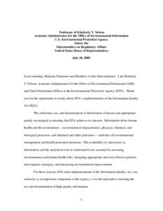 Testimony of Kimberly T. Nelson Assistant Administrator for the Office of Environmental Information U.S. Environmental Protection Agency before the Subcommittee on Regulatory Affairs United States House of Representative