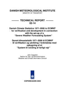 DANISH METEOROLOGICAL INSTITUTE MINISTRY OF TRANSPORT ——— TECHNICAL REPORT ——— 02-14 Danish Climate Statisticsto ECMWF