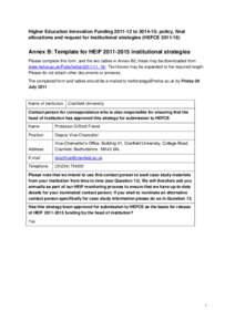 Higher Education Innovation Fundingto: policy, final allocations and request for institutional strategies (HEFCEAnnex B: Template for HEIFinstitutional strategies Please complete thi