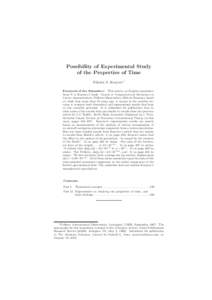 Possibility of Experimental Study of the Properties of Time Nikolai A. Kozyrev∗ Foreword of the Submitter: This article, an English translation from N. A. Kozyrev’s book: Causal or Unsymmetrical Mechanics in Linear A