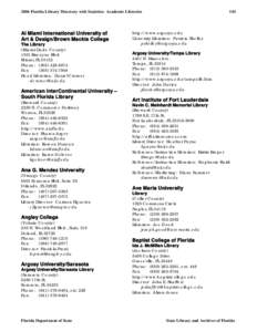 2006 Florida Library Directory with Statistics- Academic Libraries  Ai Miami International University of Art & Design/Brown Mackie College The Library (Miami-Dade County)