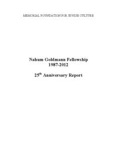 MEMORIAL FOUNDATION FOR JEWISH CULTURE  Nahum Goldmann Fellowship[removed]25th Anniversary Report