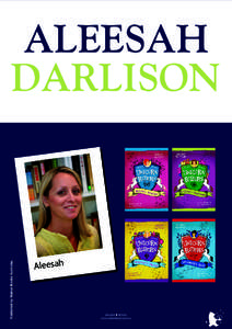 Published by Walker Books Australia.  ALEESAH DARLISON  Aleesah