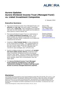 Aurora Updates Aurora Dividend Income Trust (Managed Fund) vs. Listed Investment Companies 21 JanuaryExecutive Summary