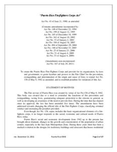 “Puerto Rico Firefighters Corps Act” Act No. 43 of June 21, 1988, as amended (Contains amendments incorporated by: