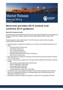 Microsoft Word - DRAFT Newcrest provides 2015 outlook and confirms 2014 guidance[removed]