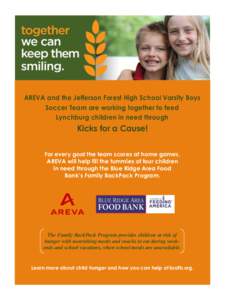 AREVA and the Jefferson Forest High School Varsity Boys Soccer Team are working together to feed Lynchburg children in need through Kicks for a Cause! For every goal the team scores at home games,