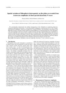 E-LETTER  Earth Planets Space, 58, e45–e48, 2006 Spatial variation of lithospheric heterogeneity on the globe as revealed from transverse amplitudes of short-period teleseismic P-waves