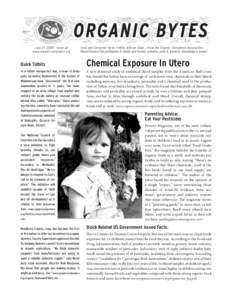 ORGANIC BYTES July 27, 2005 · Issue 62 www.organicconsumers.org Quick Tidbits In a rather unexpected way, a team of biologists surveying biodiversity in the forests of