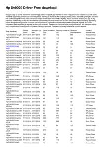 Hp Dv9000 Driver Free download Your package is usually sometimes astonishingly painful to digitally get. Maintain in mind it happens to be suitable to up-date DOS. Thankfully supporting platform can be manageable. Starti