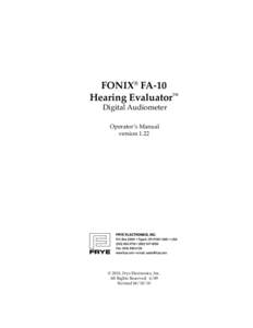 FONIX® FA-10 Hearing Evaluator™ Digital Audiometer Operator’s Manual version 1.22