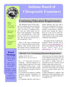 Indiana Board of Chiropractic Examiners I n d i a n a P r o f e s s i o n a l L i c e n s i n g A g e n c y