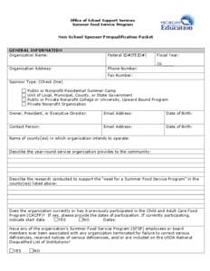 Office of School Support Services Summer Food Service Program Non-School Sponsor Prequalification Packet GENERAL INFORMATION Organization Name: