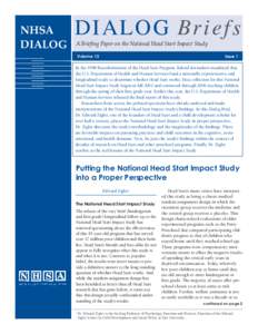 NHSA DIALOG DIALOG Briefs A Briefing Paper on the National Head Start Impact Study Volume 13