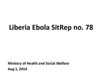 Liberia Ebola SitRep no. 50