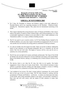 Brussels, 2 December 2005 S398/05 Remarks of Javier SOLANA, EU High Representative for the CFSP, AT THE LAUNCH OF THE EU BORDER