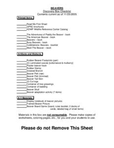 BEAVERS Discovery Box Checklist Contents current as ofPrinted Items_ ________Read Me First Sheet ________GPNC brochures