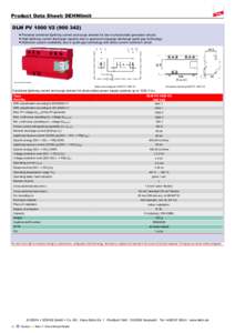 Product Data Sheet: DEHNlimit DLM PV 1000 V2) ■ Prewired combined lightning current and surge arrester for use in photovoltaic generator circuits ■ High lightning current discharge capacity due to approved c