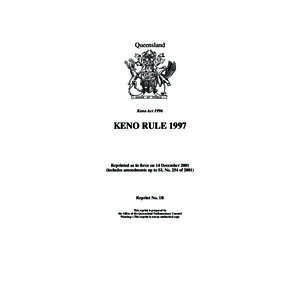 Queensland  Keno Act 1996 KENO RULE 1997