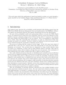 Probabilistic Techniques Used in SODBuster Steven C. McKelvey, St. Olaf College Submitted in partial fulfillment of the BaseEM project: Probabilistic Commodity-Flow-Based Focusing of Monitoring Activities to Facilitate E