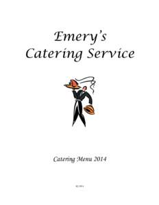    Emery’s Catering Service 