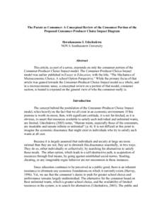 The Parent as Consumer: A Conceptual Review of the Consumer Portion of the Proposed Consumer-Producer Choice Impact Diagram Ikwukananne I. Udechukwu NOVA Southeastern University  Abstract