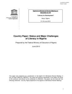 E-9 Ministerial Review Meeting; 8th; Country paper: status and major challenges of literacy in Nigeria; 2010