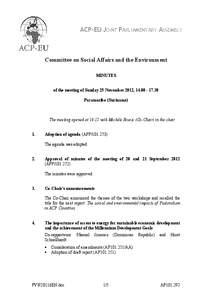 ACP-EU JOINT PARLIAMENTARY ASSEMBLY  Committee on Social Affairs and the Environment MINUTES of the meeting of Sunday 25 November 2012, [removed]Paramaribo (Suriname)