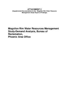 ATTACHMENT 2 (Supplemental Documentation to the: Mogollon Rim Water Resource Management Study Report of Findings) Mogollon Rim Water Resources Management Study-Demand Analysis, Bureau of