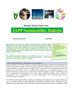 Southern African Power Pool  SAPP Sustainability Bulletin Volume 16, Issue 16  June, 2012