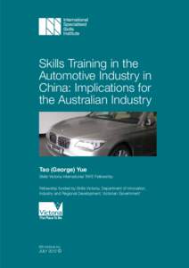 Skills Training in the Automotive Industry in China: Implications for the Australian Industry  Tao (George) Yue