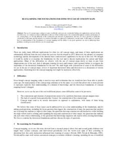 Concept Maps: Theory, Methodology, Technology Proc. of the Second Int. Conference on Concept Mapping San José, Costa Rica, 2006 RE-EXAMINING THE FOUNDATIONS FOR EFFECTIVE USE OF CONCEPT MAPS Alberto J. Cañas and Joseph