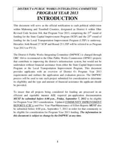 DISTRICT 6 PUBLIC WORKS INTEGRATING COMMITTEE  PROGRAM YEAR 2013 INTRODUCTION This document will serve as the official notification to each political subdivision