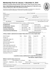 Membership Form for January 1–December 31, 2016 Railway & Locomotive Historical Society / North America’s oldest railroad history society Mail to: R&LHS Membership Management, PO Box 2913, Pflugerville TX 
