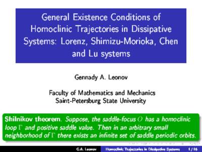 General Existence Conditions of Homoclinic Trajectories in Dissipative Systems: Lorenz, Shimizu-Morioka, Chen and Lu systems