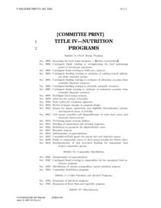 F:\JH\AGRIC\FB07T4_001.XML  H.L.C. [COMMITTEE PRINT] TITLE IV—NUTRITION