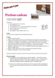 Pochon-cadeau  Temps de réalisation : 2 heures  Degré de difficulté : débutant Fournitures :  un rectangle de 45 x 23 cm de lin  80 cm de bolduc doré