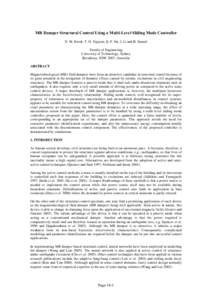 MR Damper Structural Control Using a Multi-Level Sliding Mode Controller N. M. Kwok, T. H. Nguyen, Q. P. Ha, J. Li and B. Samali Faculty of Engineering University of Technology, Sydney Broadway, NSW 2007, Australia ABSTR