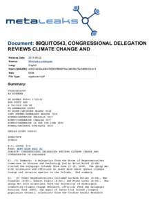 Document: 08QUITO543, CONGRESSIONAL DELEGATION REVIEWS CLIMATE CHANGE AND Release Date: Source: Lang: Hash (SHA256):