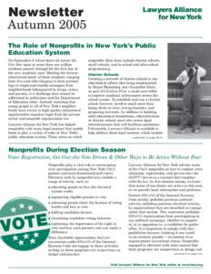 Newsletter Autumn 2005 The Role of Nonprofits in New York’s Public Education System On September 8 school doors all across the City flew open as more than one million