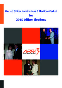 Elected Officer Nominations & Elections Packet  for 2015 Officer Elections  Contents