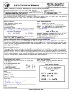 CR-102 (June[removed]PROPOSED RULE MAKING (Implements RCW[removed]Do NOT use for expedited rule making