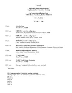 Agenda Maryland Coastal Bays Program Implementation Committee Meeting Sarbanes Coastal Ecology Lab[removed]Marsh View Lane, Berlin, MD[removed]Nov. 17, 2014