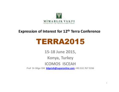 Microsoft PowerPoint - Expression of Interest 2 TERRA[removed]KONYA, BİLGE2 [Compatibility Mode]