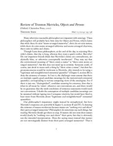 Review of Trenton Merricks, Objects and Persons (Oxford: Clarendon Press, 2001) Mind[removed]): 195–198 Theodore Sider