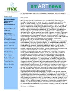 501 North West Street ­ Suite 1101A Woolfolk Bldg ­ Jackson, MS  39201  [removed]­6030   August 2012  Dear Friends,  Mississippi Arts  Commission 