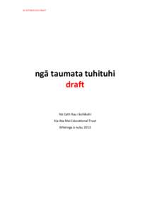 16 OCTOBER 2013 DRAFT  ngā taumata tuhituhi draft  Nā Cath Rau i kohikohi