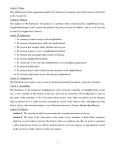 Article I: Name The official name of this organization shall be the Fairmount Association, hereinafter may be referred to as the Association. Article II: Purpose The purpose of the Fairmount Association is to promote bet