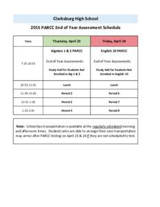 Clarksburg High School 2015 PARCC End of Year Assessment Schedule Time 7:25-10:53