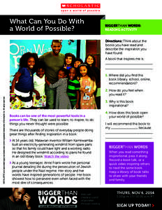 What Can You Do With a World of Possible? BIGGERTHAN WORDS: READING ACTIVITY Directions: Think about the